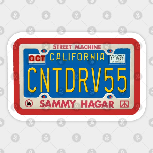 Sammy Hagar - I Can't Drive 55 License Plate Sticker by RetroZest